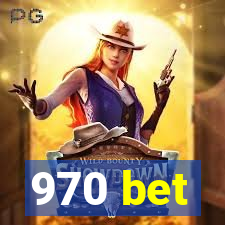 970 bet